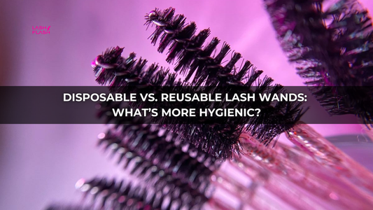Disposable vs. Reusable Lash Wands: What’s More Hygienic?