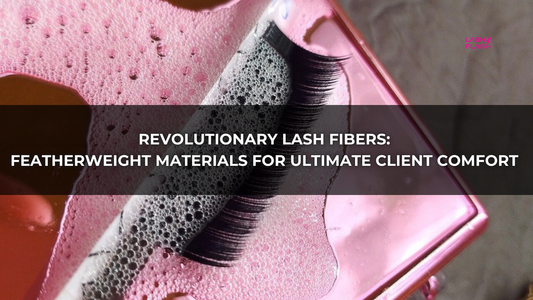 Revolutionary Lash Fibers: Featherweight Materials for Ultimate Client Comfort