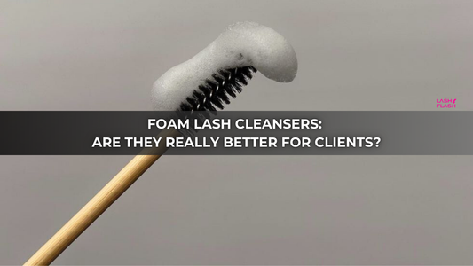 Foam lash cleansers: Are they really better for clients?