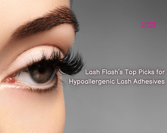 Top Hypoallergenic Lash Adhesives by Lash Flash
