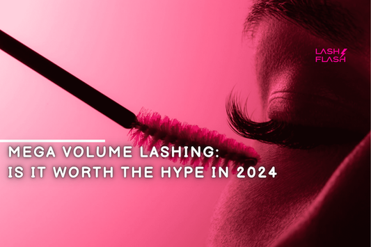 Mega Volume Lashing: Is It Worth the Hype?